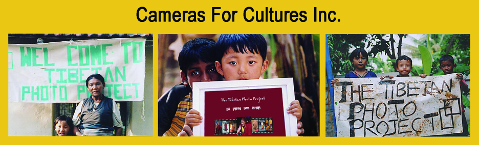 Cameras for Cultures Inc.- The Tibetan Photo Project